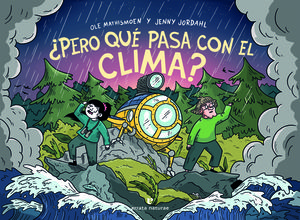 ¿PERO QUÉ PASA CON EL CLIMA