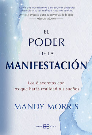 EL PODER DE LA MANIFESTACIÓN