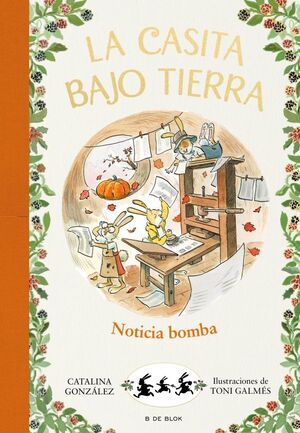 ¡NOTICIA BOMBA! (LA CASITA BAJO TIERRA 5)