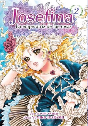 JOSEFINA LA EMPERATRIZ DE LAS ROSAS 2