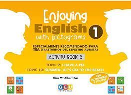 5.ENJOYING ENGLISH WITH PICTOGRAMAS (ACTIVITY BOOK