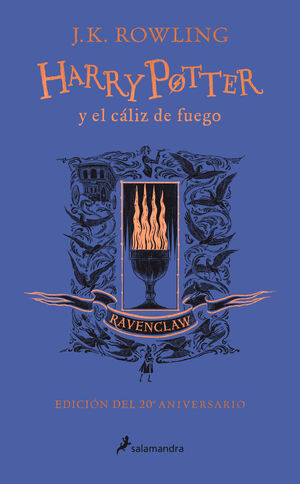 HARRY POTTER Y EL CALIZ DE FUEGO (EDICION RAVENCLAW DEL 20º ANIVERSARIO)