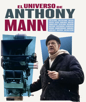 UNIVERSO DE ANTHONY MANN, EL