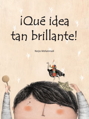 QUÉ IDEA TAN BRILLANTE