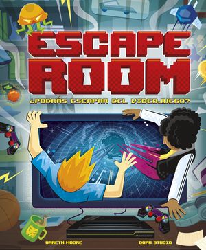 ESCAPE ROOM. ¿PODRÁS ESCAPAR DEL VIDEOJUEGO