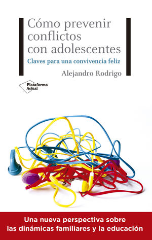 COMO PREVENIR CONFLICTOS CON ADOLESCENTE