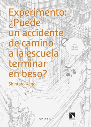 EXPERIMENTO:¿PUEDE ACCIDENTE CAMINO ESCUELA TERMINAR BESO?
