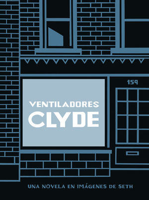 VENTILADORES CLYDE (ED. CARTONE)