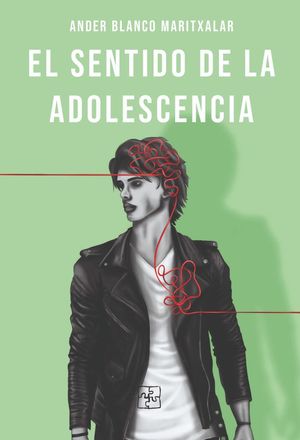 EL SENTIDO DE LA ADOLESCENCIA