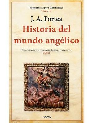 HISTORIA DEL MUNDO ANGELICO