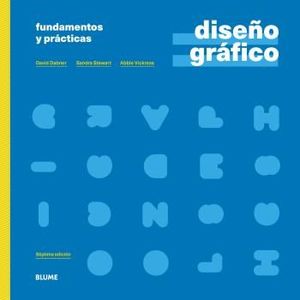 DISEÑO GRÁFICO. FUNDAMENTOS Y PRÁCTICAS (2021)