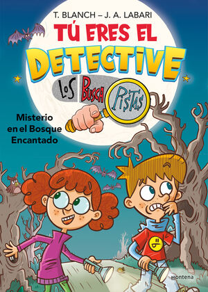 TÚ ERES EL DETECTIVE CON LOS BUSCAPISTAS 1. MISTERIO EN BOSQUE EN