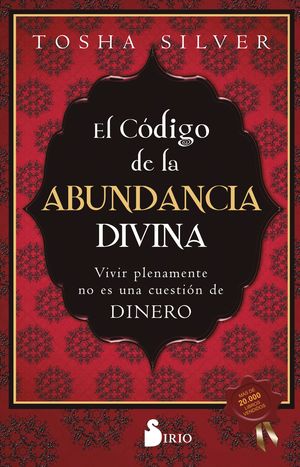 EL CÓDIGO DE LA ABUNDANCIA DIVINA