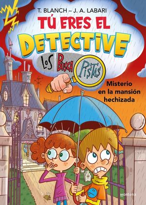 TÚ ERES EL DETECTIVE CON LOS BUSCAPISTAS 3. MISTERIO EN LA MANSIÓ