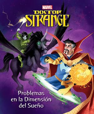 DOCTOR STRANGE. PROBLEMAS EN LA DIMENSION DEL SUEÑO