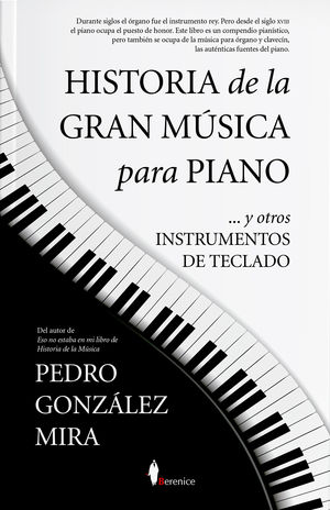 HISTORIA DE LA GRAN MUSICA PARA PIANO