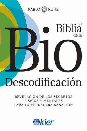 BIBLIA DE LA BIODESCODIFICACION, LA