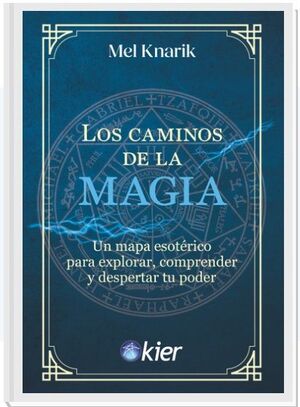 CAMINOS DE LA MAGIA, LOS
