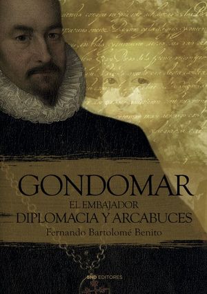 GONDOMAR EL EMBAJADOR