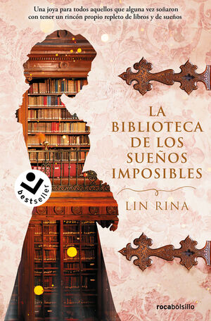 BIBLIOTECA DE LOS SUEÑOS IMPOSIBLES, LA