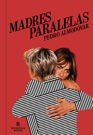 MADRES PARALELAS -GUIÓN-