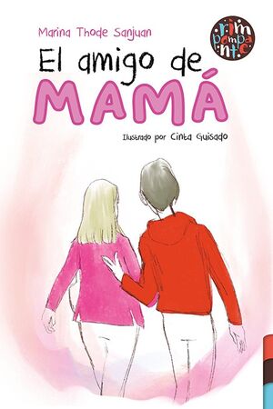 EL AMIGO DE MAMÁ