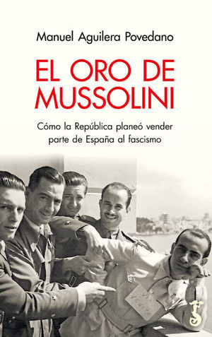 ORO DE MUSSOLINI, EL