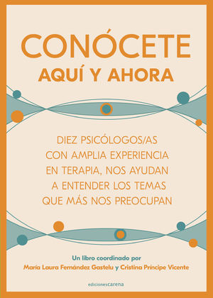 CONÓCETE AQUÍ Y AHORA