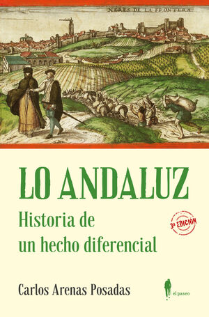 LO ANDALUZ. HISTORIA DE UN HECHO DIFERENCIAL