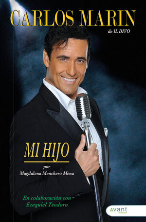 CARLOS MARIN IL DIVO: MI HIJO