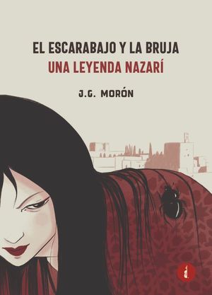 EL ESCARABAJO Y LA BRUJA UNA LEYENDA NAZARI