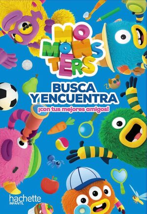 BUSCA Y ENCUENTRA ¡CON TUS MEJORES AMIGOS! MOMONSTERS