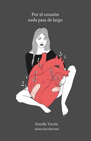 POR EL CORAZÓN NADA PASA DE LARGO
