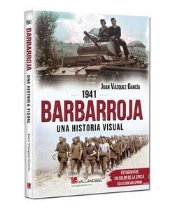 1941 BARBARROJA UNA HISTORIA VISUAL