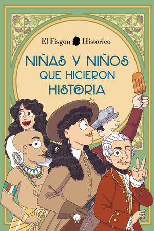 NIÑAS Y NIÑOS QUE HICIERON HISTORIA