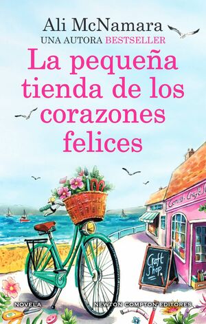 LA PEQUEÑA TIENDA DE LOS CORAZONES FELICES. UNA NOVELA ROMÁNTICA