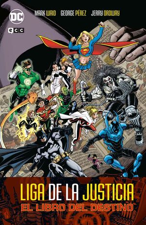 LIGA DE LA JUSTICIA EL LIBRO DEL DESTINO