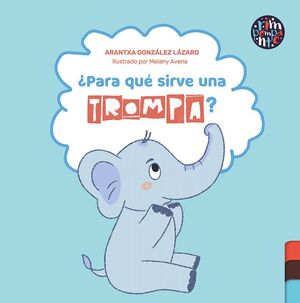 PARA QUÉ SIRVE UNA TROMPA