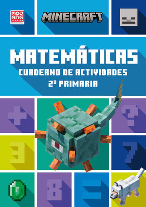 MINECRAFT OFICIAL: CUADERNO DE ACTIVIDADES, MATEMATICAS 2.º PRIMARIA
