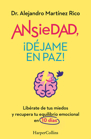 ANSIEDAD, ¡DEJAME EN PAZ!
