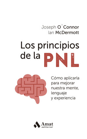 PRINCIPIOS DE LA PNL, LOS
