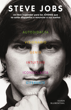 STEVE JOBS. UN LIBRO PARA LOS JOVENES...