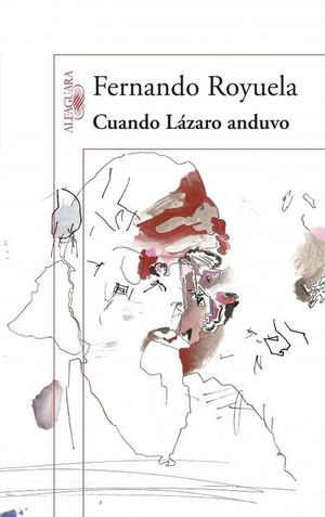 CUANDO LAZARO ANDUVO