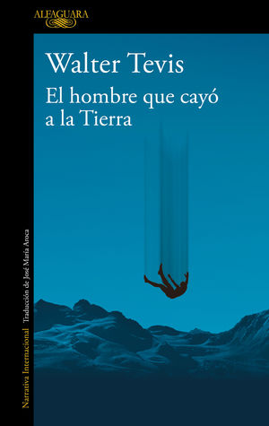 EL HOMBRE QUE CAYÓ A LA TIERRA