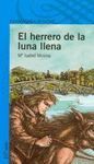EL HERRERO DE LA LUNA LLENA