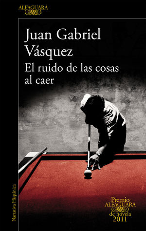 EL RUIDO DE LAS COSAS AL CAER - PREMIO