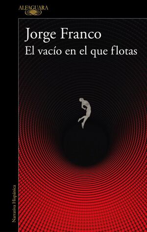 EL VACÍO EN EL QUE FLOTAS