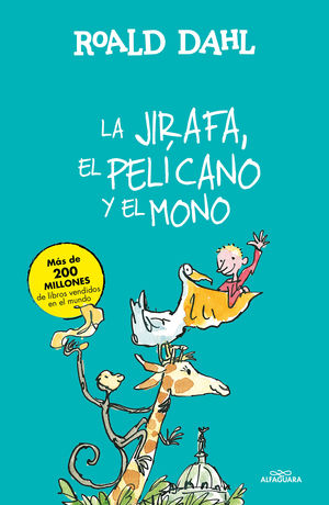 JIRAFA EL PELICANO Y EL MONO