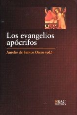 EVANGELIOS APOCRIFOS.(SELECCIONES)