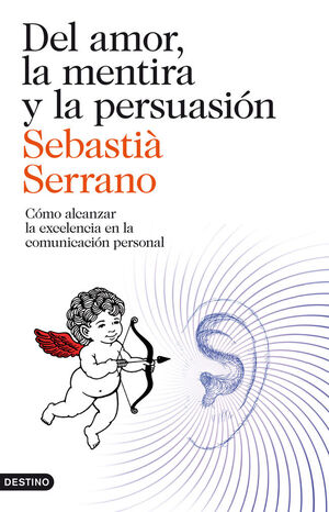 DEL AMOR, LA MENTIRA Y LA PERSUASION